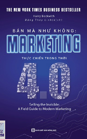 Sách: Bán Mà Như Không Marketing Thực Chiến Trong Thời 4.0