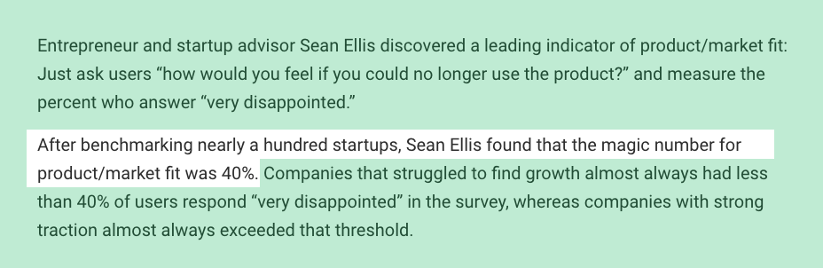 Sean Ellis nhận thấy rằng con số kỳ diệu đối với sự phù hợp của sản phẩm/thị trường là 40%.